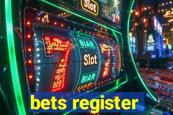 bets register