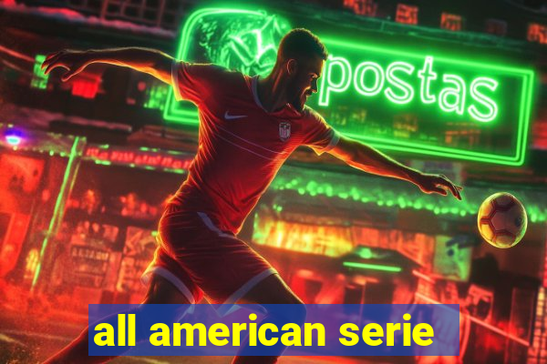 all american serie