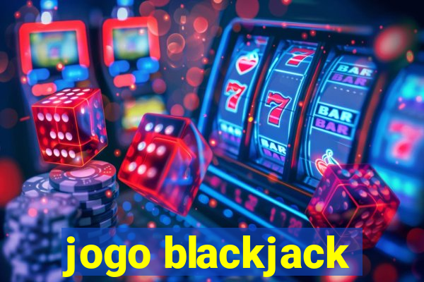 jogo blackjack