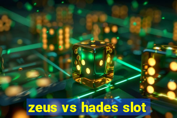 zeus vs hades slot