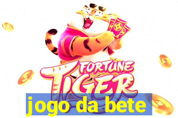 jogo da bete