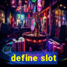 define slot