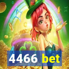 4466 bet