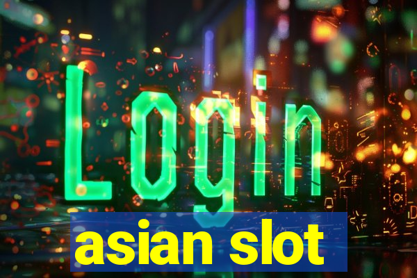 asian slot