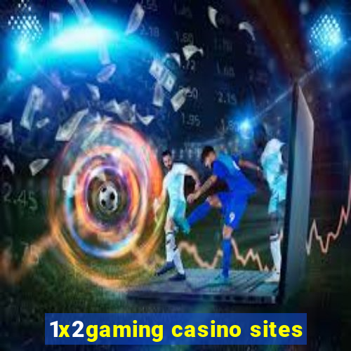 1x2gaming casino sites