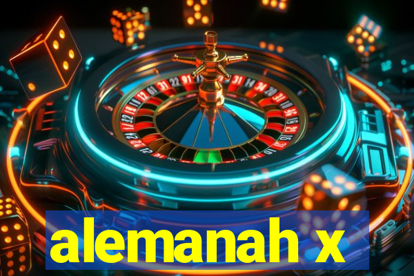 alemanah x