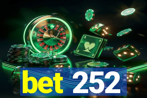 bet 252