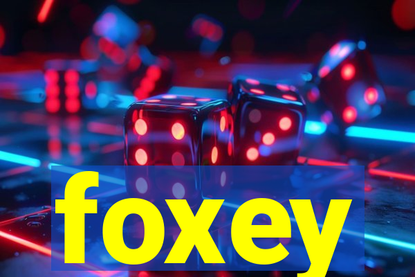 foxey