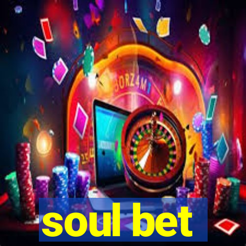 soul bet