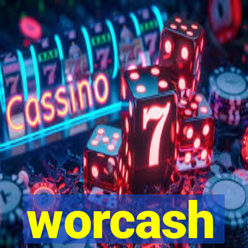 worcash