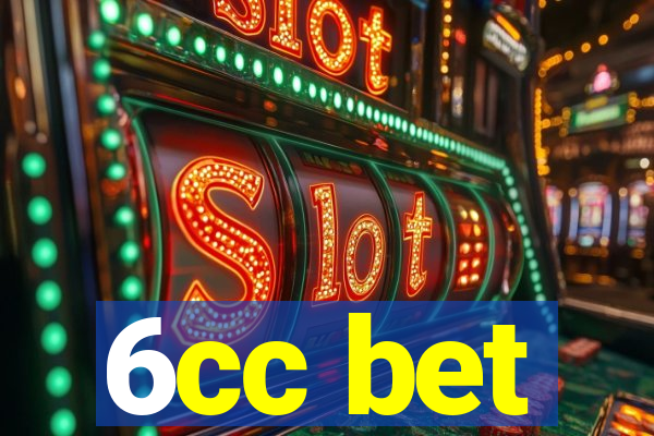 6cc bet