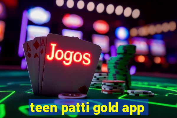 teen patti gold app