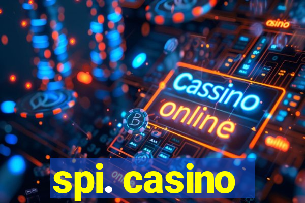 spi. casino