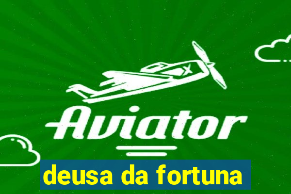 deusa da fortuna