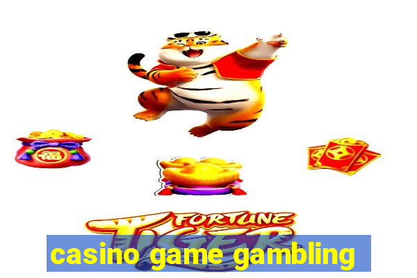 casino game gambling