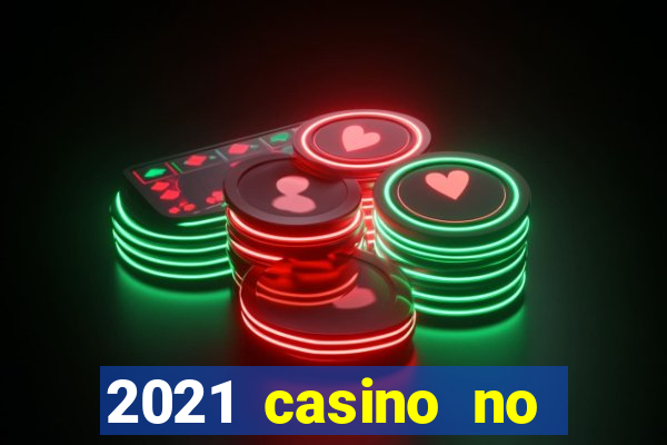 2021 casino no deposit bonus