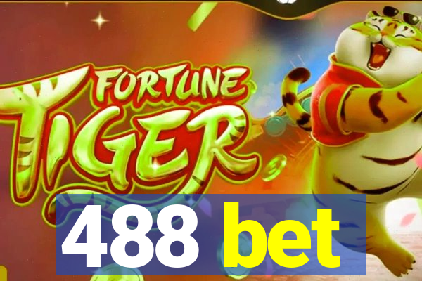 488 bet