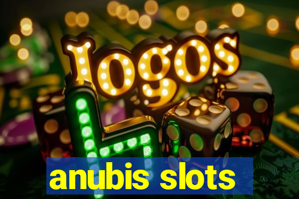 anubis slots