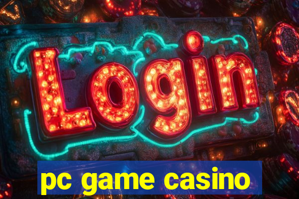 pc game casino