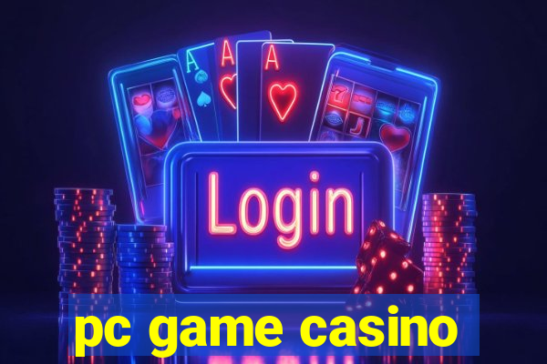 pc game casino