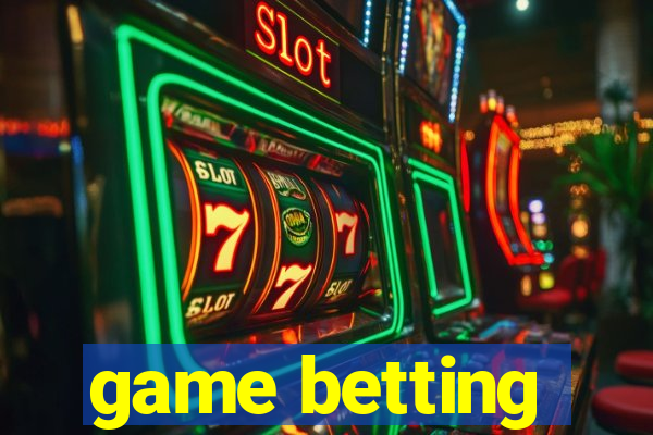 game betting