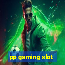 pp gaming slot