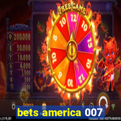 bets america 007