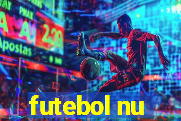 futebol nu