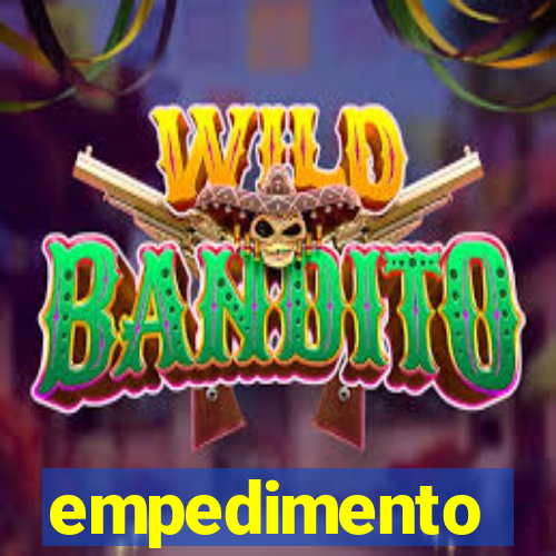 empedimento