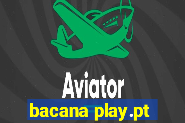 bacana play.pt