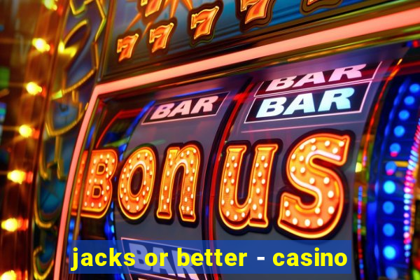 jacks or better - casino