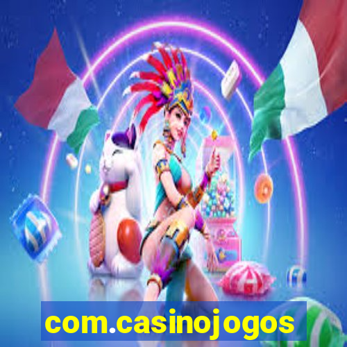 com.casinojogos