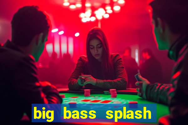 big bass splash slot rtp