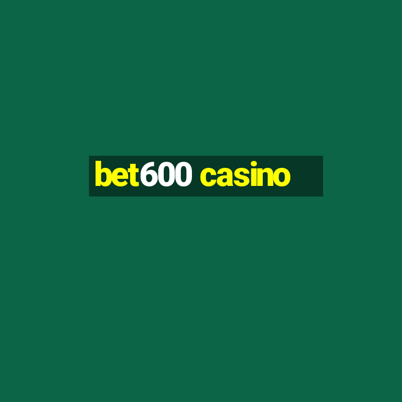 bet600 casino