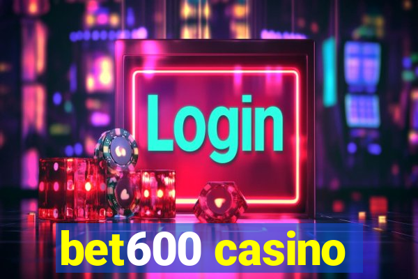 bet600 casino