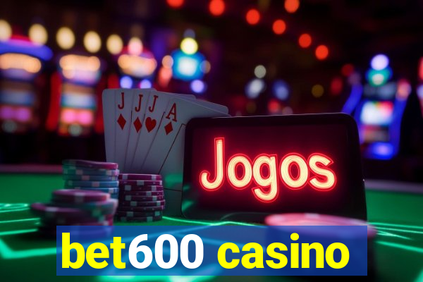 bet600 casino