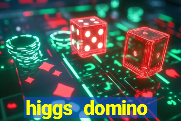 higgs domino bangsawan terbaru