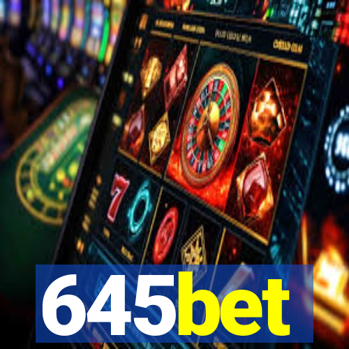 645bet