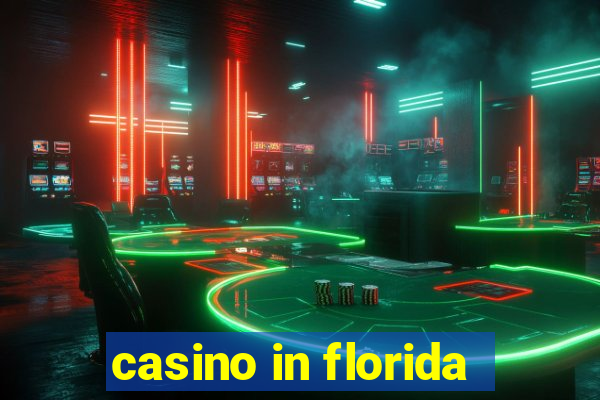 casino in florida