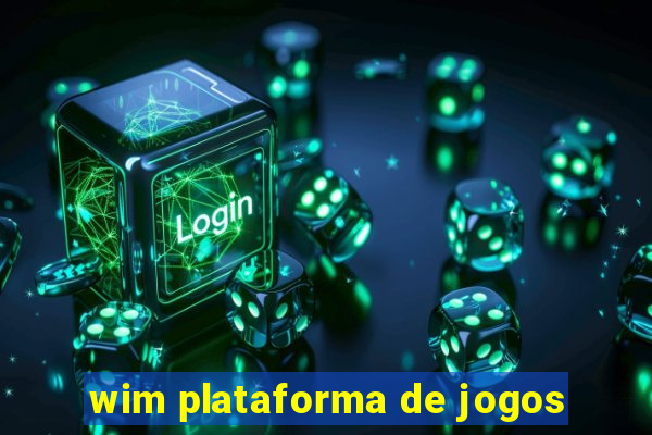 wim plataforma de jogos