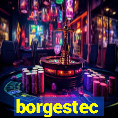 borgestec