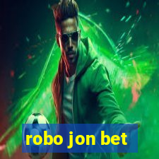 robo jon bet