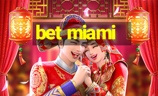 bet miami