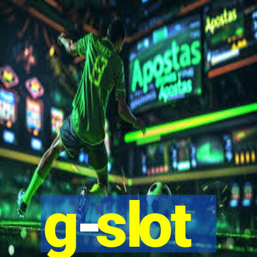 g-slot