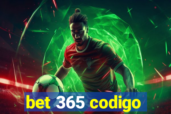 bet 365 codigo