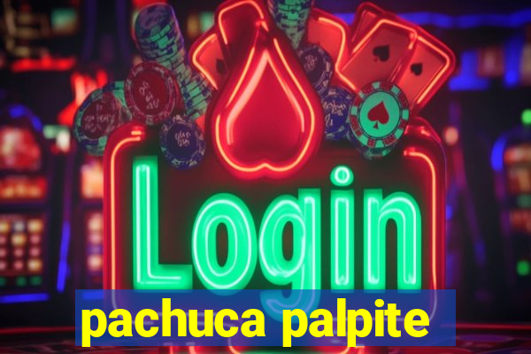 pachuca palpite