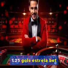 1.25 gols estrela bet