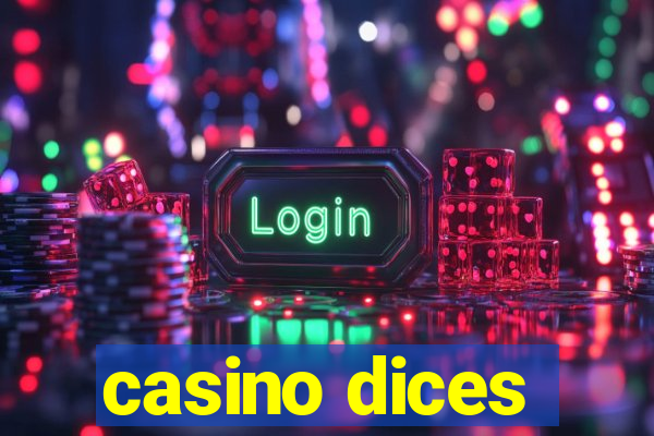 casino dices