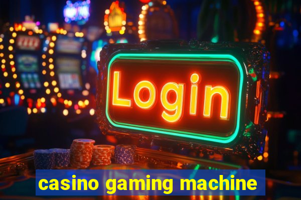 casino gaming machine