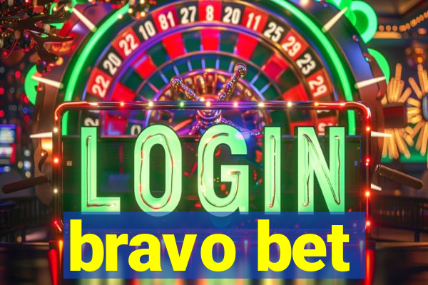 bravo bet